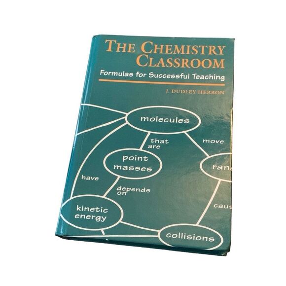BOOK The Chemistry Classroom Formulas for Successful Teaching J Dudley Herron - Picture 1 of 11